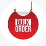 Bulk Order